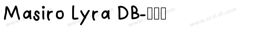 Masiro Lyra DB字体转换